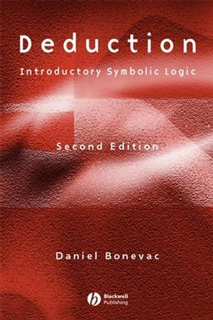 Deduction: Introductory Symbolic Logic, 2nd Edition