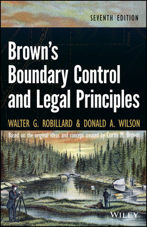 Brown's Boundary Control and Legal Principles, 7th Edition