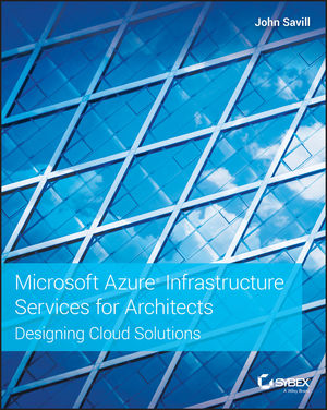 Microsoft Azure Infrastructure Services for Architects:: Designing Cloud Solutions