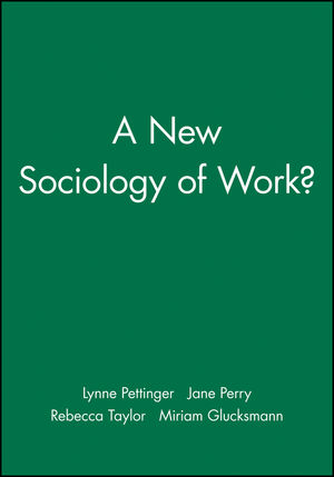 A New Sociology of Work?