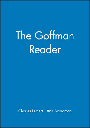 The Goffman Reader