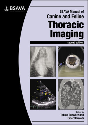 BSAVA Manual of Canine and Feline Thoracic Imaging, 2nd Edition