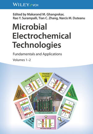 Microbial Electrochemical Technologies: Fundamentals and Applications, 2 Volumes