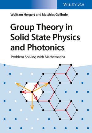Group Theory in Solid State Physics and Photonics: Problem Solving with Mathematica