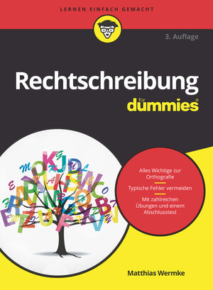 Rechtschreibung f&uuml;r Dummies, 3. Auflage