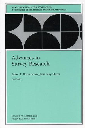 Advances in Survey Research: New Directions for Evaluation, Number 70