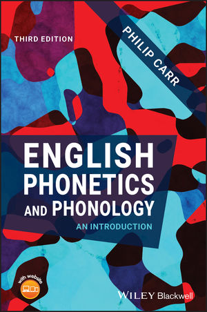 English Phonetics and Phonology: An Introduction, 3rd Edition | Wiley