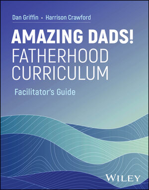 Amazing Dads Fatherhood Curriculum