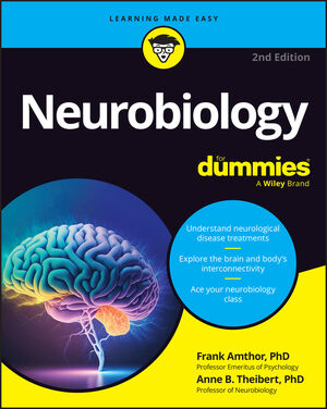 Neurobiology For Dummies, 2nd Edition