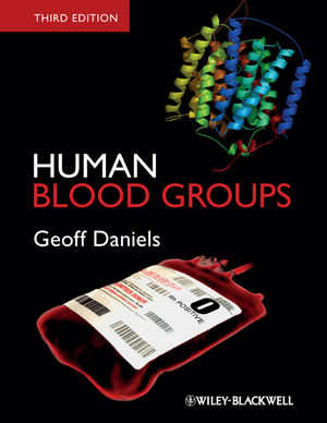 Human Blood Groups, 3rd Edition | Wiley