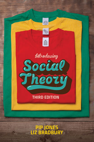 Introducing Social Theory, 3rd Edition