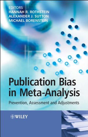 Assessing and Avoiding Publication Bias in Meta-analyses