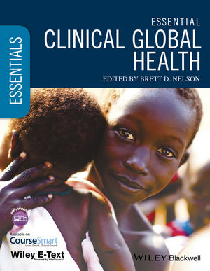 Essential Clinical Global Health, Includes Wiley E-Text cover image