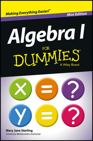 Algebra I For Dummies, Mini Edition