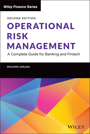Operational Risk Management: A Complete Guide for Banking and Fintech, 2nd Edition cover image