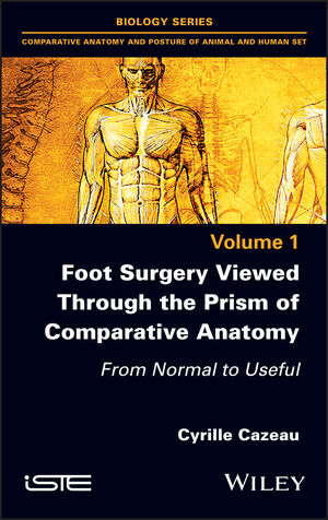 Foot Surgery Viewed Through the Prism of Comparative Anatomy: From Normal  to Useful