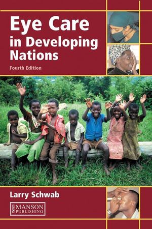 Eye Care in Developing Nations, 4th Edition