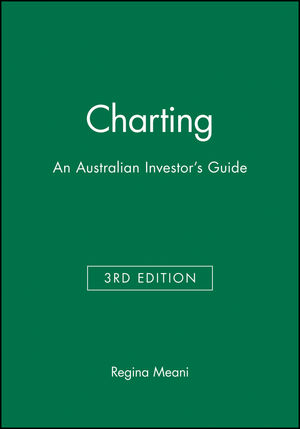 Charting: An Australian Investor's Guide, 3rd Edition cover image