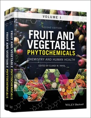 Fruit and Vegetable Phytochemicals: Chemistry and Human Health, 2 Volumes, 2nd Edition