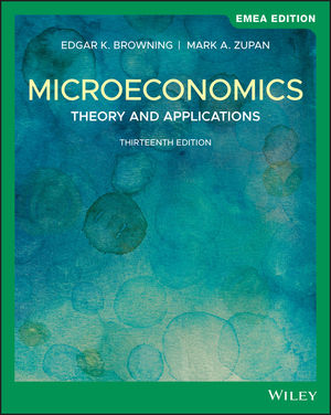 Microeconomics: Theory and Applications, EMEA Edition, 13th Edition