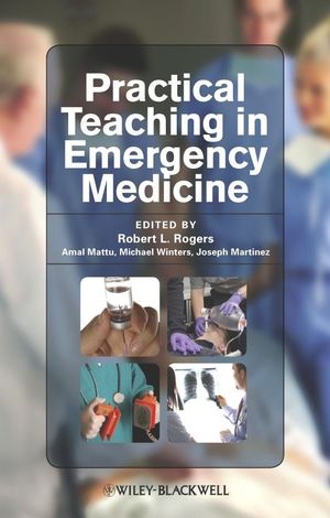 Practical Teaching in Emergency Medicine | Wiley