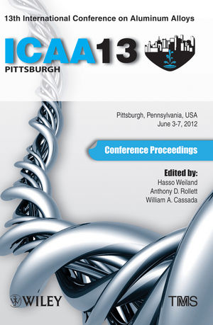 13th International Conference on Aluminum Alloys: ICAA 13