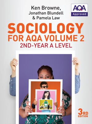 Sociology for AQA Volume 2: 2nd-Year A Level, 3rd Edition