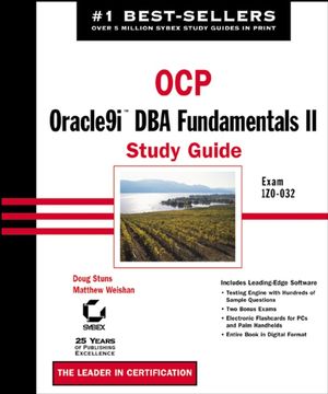 Sybex Ocp Oracle9i Dba Fundamentals Ii Study Guide Exam