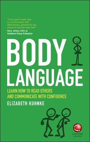 Body Language: Learn how to read others and communicate with