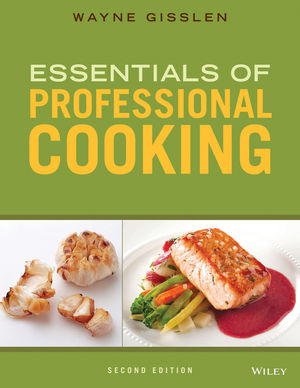 Essentials of Professional Cooking 2E Wiley E-Text: Powered by VitalSource High School 6 Year Access