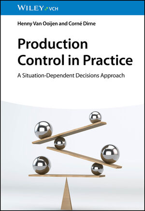 Production Control in Practice: A Situation-Dependent Decisions Approach
