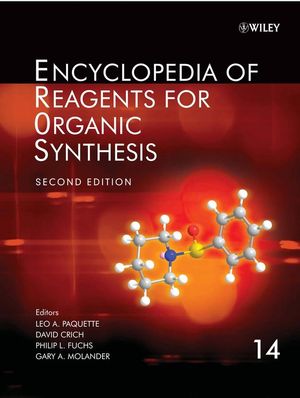Encyclopedia of Reagents for Organic Synthesis, 14 Volume Set, 2nd Edition