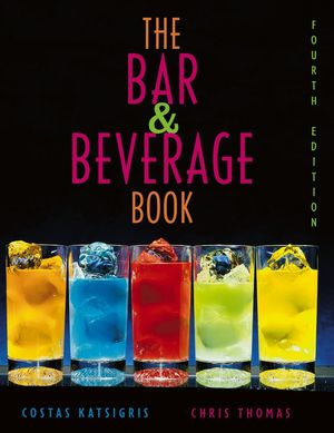 The Bar and Beverage Book, 4th Edition