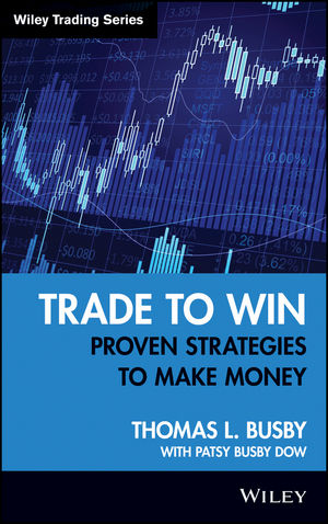 Trade to Win: Proven Strategies to Make Money cover image