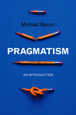 Pragmatism: A Reader [Book]