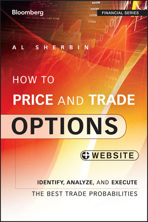 How to Price and Trade Options: Identify, Analyze, and Execute the Best Trade Probabilities, + Website cover image