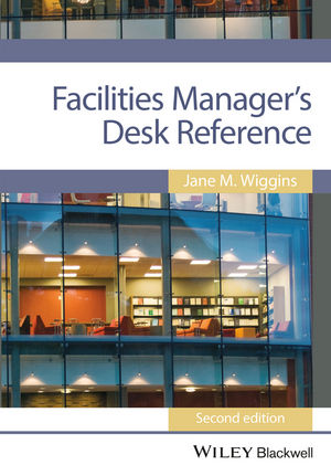 Facilities Manager S Desk Reference 2nd Edition Wiley
