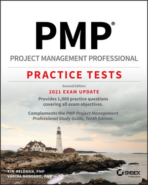 PMP Project Management Professional Practice Tests: 2021 Exam Update, 2nd Edition cover image