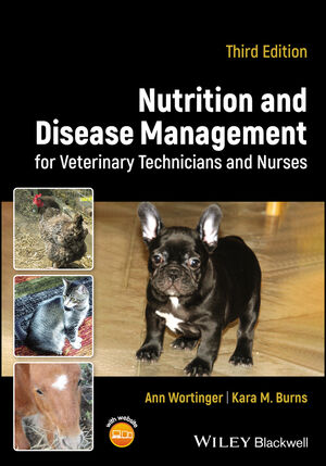 Nutrition and Disease Management for Veterinary Technicians and Nurses, 3rd Edition cover image
