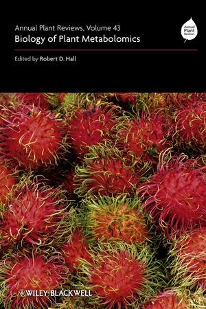 Annual Plant Reviews, Volume 43, Biology of Plant Metabolomics