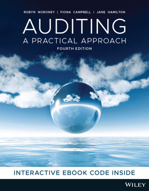 Auditing: A Practical Approach, Print and Interactive E-Text, 4th Edition