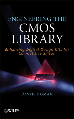 Engineering the CMOS Library: Enhancing Digital Design Kits for Competitive Silicon