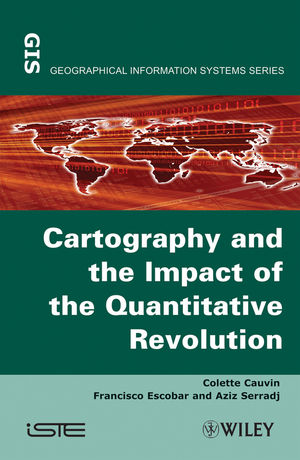 Thematic Cartography, Volume 2, Cartography and the Impact of the Quantitative Revolution