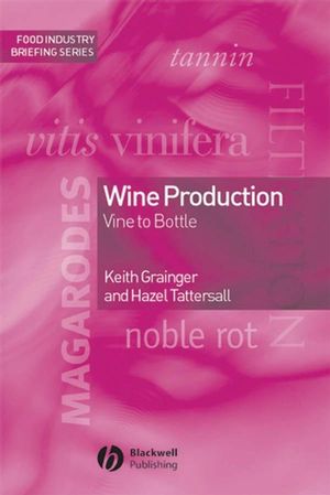 Wine Production: Vine to Bottle