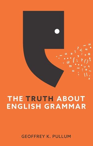 The Truth About English Grammar