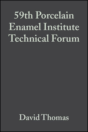 59th Porcelain Enamel Institute Technical Forum, Volume 18, Issue 5