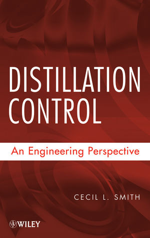 Distillation Control: An Engineering Perspective