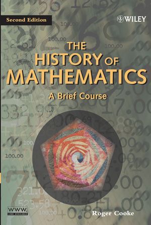 The History of Mathematics: A Brief Course, 2nd Edition | Wiley