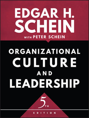 Organizational Culture and Leadership, 5th Edition | Wiley