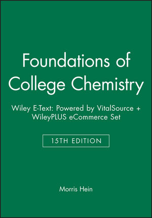Foundations of College Chemistry, 15e Wiley E-Text: Powered by VitalSource + WileyPLUS eCommerce Set